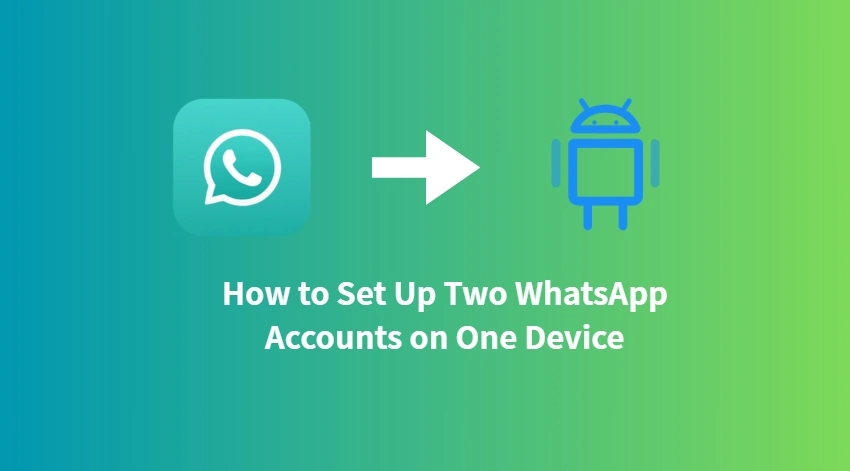 Two WhatsApp Accounts